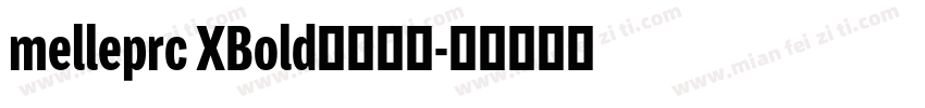 melleprc XBold字体下载字体转换